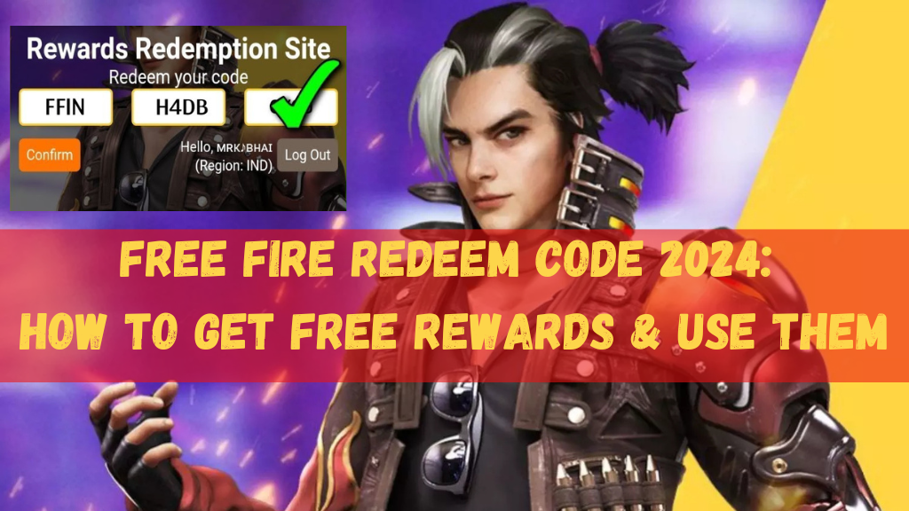 Free Fire Redeem Code 2024: How to Get Free Rewards & Use Them